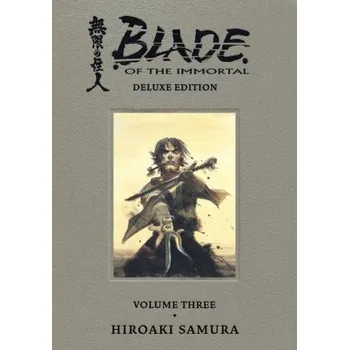Komiks pro dospělé Blade of the Immortal Deluxe Volume 3 (Hiroaki Samura,Dana Lewis)(Pevná)