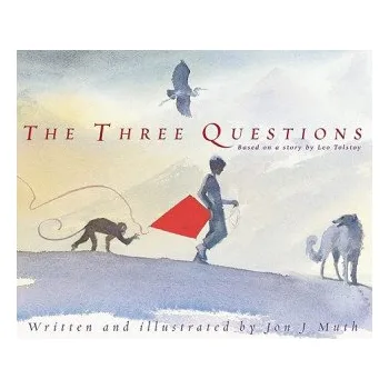 Učebnice Three Questions (Jon J Muth)(Pevná)