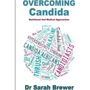 Overcoming Candida: Nutritional And Medical Approaches (Dr Sarah Brewer)(Brožovaná)