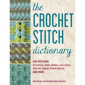 New Crochet Stitch Dictionary (Nele Braas,Eveline Hetty-Burkart)(Brožovaná)