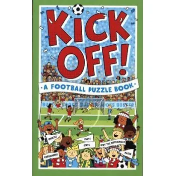 Cizojazyčná kniha Kick Off! A Football Puzzle Book (Clive Gifford,Julian Mosedale)(Brožovaná)