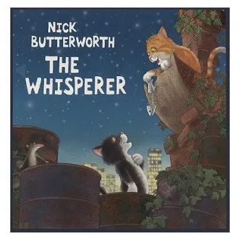 Cizí jazyk Whisperer (Nick Butterworth)(Brožovaná)