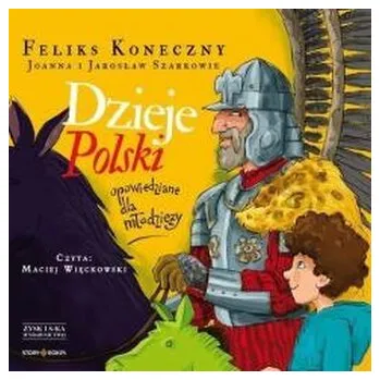 CD MP3 Dzieje Polski opowiedziane dla młodzieży - Koneczny Feliks