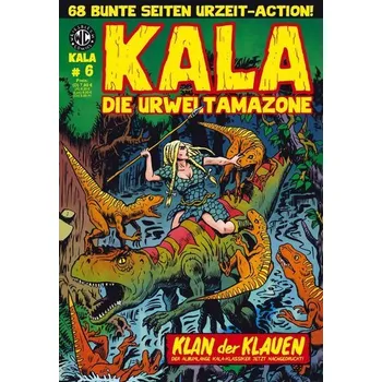 Komiks pro dospělé Kala - Die Urweltamazone 6 - Hamidovic, Damir