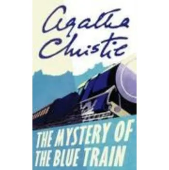 The Mystery of the Blue Train - Agatha Christie
