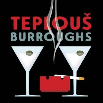 Teplouš - William S. Burroughs (Médium CD)