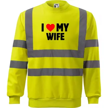 Pánská mikina I love my wife - Reflexní mikina - 3XL ( Neonově žlutá )