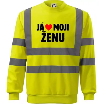 Pánská mikina Já miluju svojí ženu - Reflexní mikina - 3XL ( Neonově žlutá )