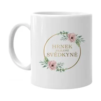 Žertovný předmět Hrnek nejlepší svědkyně - hrnek s potiskem- Tričkový.cz