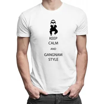 Žertovný předmět Keep Calm And Gangnam Style! - pánské tričko s potiskem- Tričkový.cz