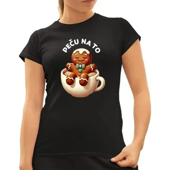 Žertovný předmět Peču na to - dámské tričko s potiskem- Tričkový.cz