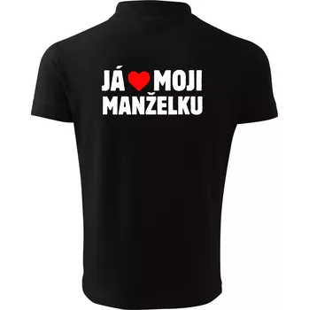 Pánská košile Já miluju svojí manželku - Polokošile pánská Pique Polo 203 - 2XL ( Černá )