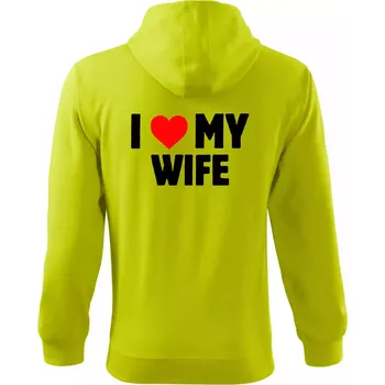 Pánská mikina I love my wife - Mikina s kapucí na zip trendy zipper - M ( Limetková )