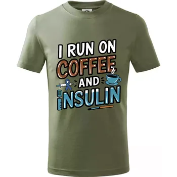 I Run On Coffee And Insulin - Tričko dětské bavlněné - 146 cm/10 let ( Khaki )