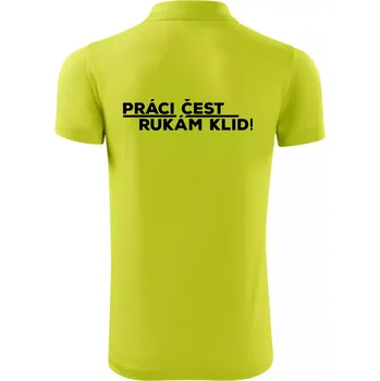 Pánská košile Práci čest a rukám klid - Polokošile Victory sportovní (dresovina) - 3XL ( Limetková )
