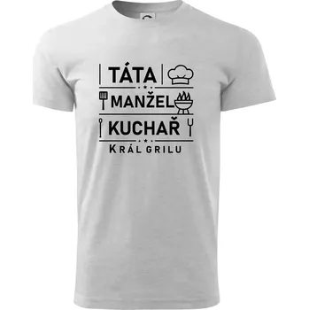 Pánské tričko Táta manžel kuchař král grilu - Triko extra velké (5-8XL) - 8XL ( Světlešedý Melír )