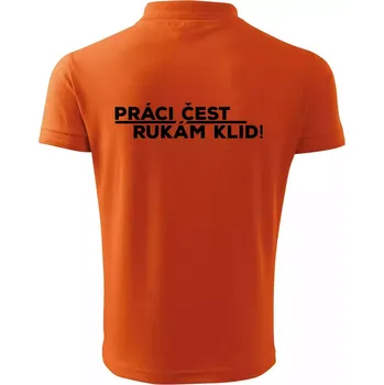 Pánská košile Práci čest a rukám klid - Polokošile pánská Pique Polo 203 - 5XL ( Oranžová )