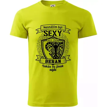 Pánské tričko Nesnáším být tak skvělý - Beran - Klasické pánské triko vyšší gramáže - 2XL ( Limetková )