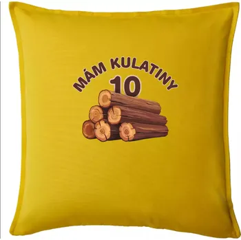 Polštář Mám kulatiny 10 - Polštář 50x50 - 50x50 - Včetně výplně ( Žlutá )