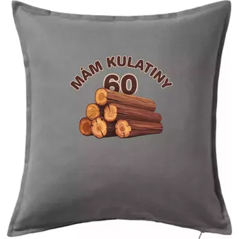 Polštář Mám kulatiny 60 - Polštář 50x50 - 50x50 - Pouze potah ( Tmavě šedý melír )