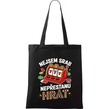 Nákupní taška Casino - Nejsem srab - Taška bavlněná - 42 x 38 cm ( Černá )