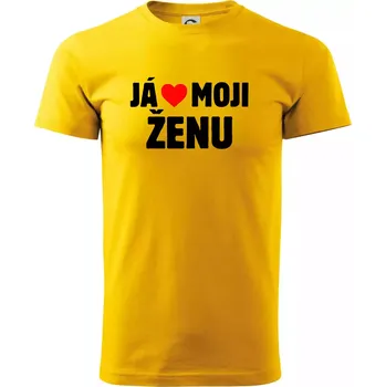 Pánské tričko Já miluju svojí ženu - Triko extra velké (5-8XL) - 8XL ( Žlutá )