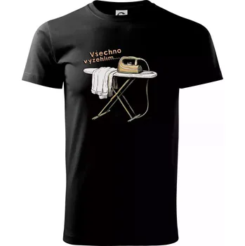 Všechno vyžehlím - Triko extra velké (5-8XL) - 6XL ( Černá )