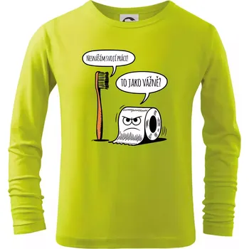 Dětská móda Nesnáším svoji práci - Triko dětské Long Sleeve - 146 cm/10 let ( Limetková )