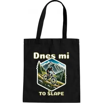 Žertovný předmět Dnes mi to šlape - taška s potiskem- Tričkový.cz