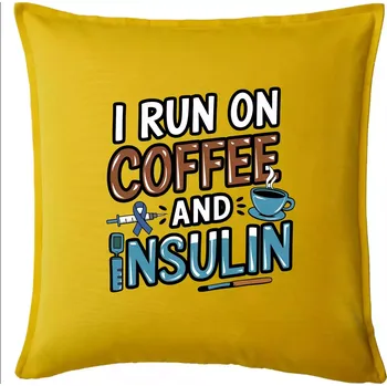 Polštář I Run On Coffee And Insulin - Polštář 50x50 - 50x50 - Pouze potah ( Žlutá )
