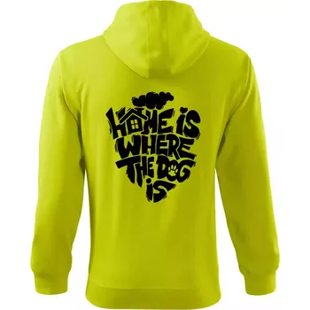 Pánská móda Home is where the dog - Mikina s kapucí na zip trendy zipper - S ( Limetková )