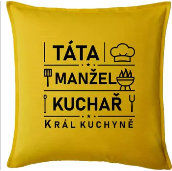 Polštář Táta manžel kuchař král kuchyně - Polštář 50x50 - 50x50 - Pouze potah ( Žlutá )