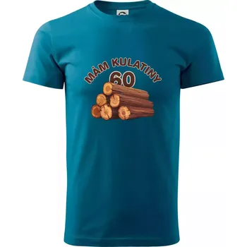 Pánské oblečení Mám kulatiny 60 - Klasické pánské triko vyšší gramáže - XS ( Petrolejová )