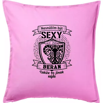 Polštář Nesnáším být tak skvělý - Beran - Polštář 50x50 - 50x50 - Pouze potah ( Růžová )