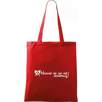 Nákupní taška Hlavně se do mě nezamiluj - Taška bavlněná - 42 x 38 cm ( Červená )