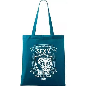Nákupní taška Nesnáším být tak skvělý - Beran - Taška bavlněná - 42 x 38 cm ( Petrolejová )