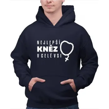 Žertovný předmět Nejlepší kněz v celé vsi - pánská mikina s potiskem- Tričkový.cz