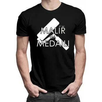 Žertovný předmět Malíř na medaili - pánské tričko s potiskem- Tričkový.cz