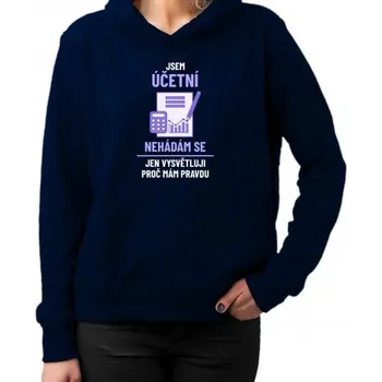 Žertovný předmět Jsem účetní - nehádám se - dámská mikina s potiskem- Tričkový.cz