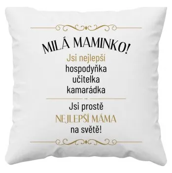 Žertovný předmět Milá maminko! - polštář- Tričkový.cz