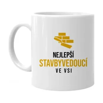 Žertovný předmět Nejlepší stavbyvedoucí ve vsi - hrnek s potiskem- Tričkový.cz