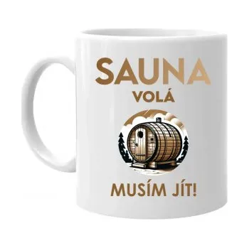 Žertovný předmět Sauna volá - musím jít! - hrnek s potiskem- Tričkový.cz