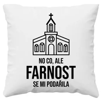 Žertovný předmět No co, ale farnost se mi podařila - polštář s potiskem- Tričkový.cz