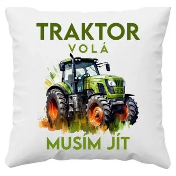 Žertovný předmět Traktor volá, musím jít - verze 2 - polštář s potiskem- Tričkový.cz