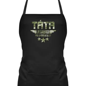 Žertovný předmět Táta - jednotka pro speciální úkoly - zástěra s potiskem- Tričkový.cz