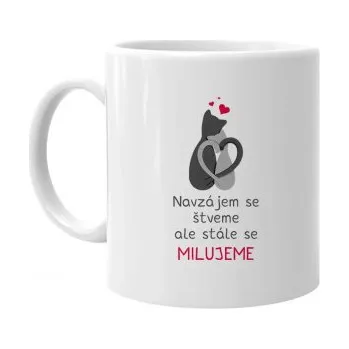 Žertovný předmět Navzájem se štveme, ale stále se milujeme - hrnek s potiskem- Tričkový.cz