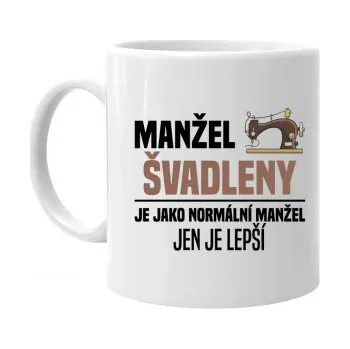 Žertovný předmět Manžel švadleny je jako normální manžel - hrnek s potiskem- Tričkový.cz