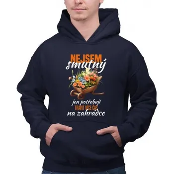 Žertovný předmět Jen potřebuji trávit více čas na zahrádce - pánská mikina s potiskem- Tričkový.cz