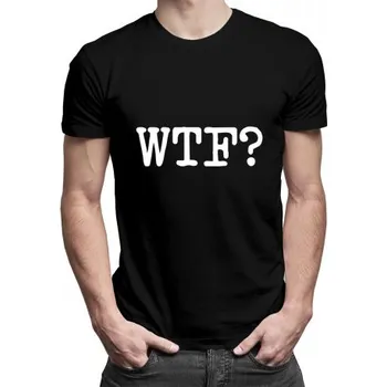 Žertovný předmět WTF? - pánské tričko s potiskem- Tričkový.cz