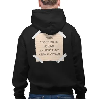 Žertovný předmět prosím, s touto osobou nemluvte - pánská mikina s potiskem- Tričkový.cz